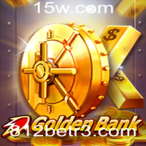Explorando GoldenBank: Um Jogo de Estratégia e Sorte com 812bet