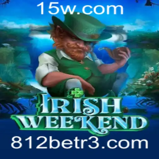 Explorando o Jogo de Aventura: IrishWeekend e a Emoção de 812bet